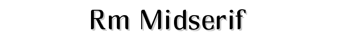 RM_midserif   font